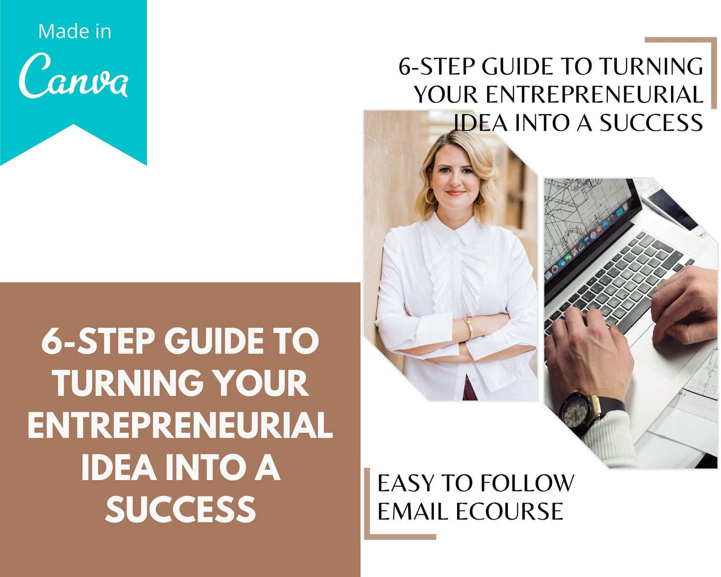 Editable 6-Step Guide To Turning Your Entrepreneurial Idea Into Success Emails | Email eCourse Template