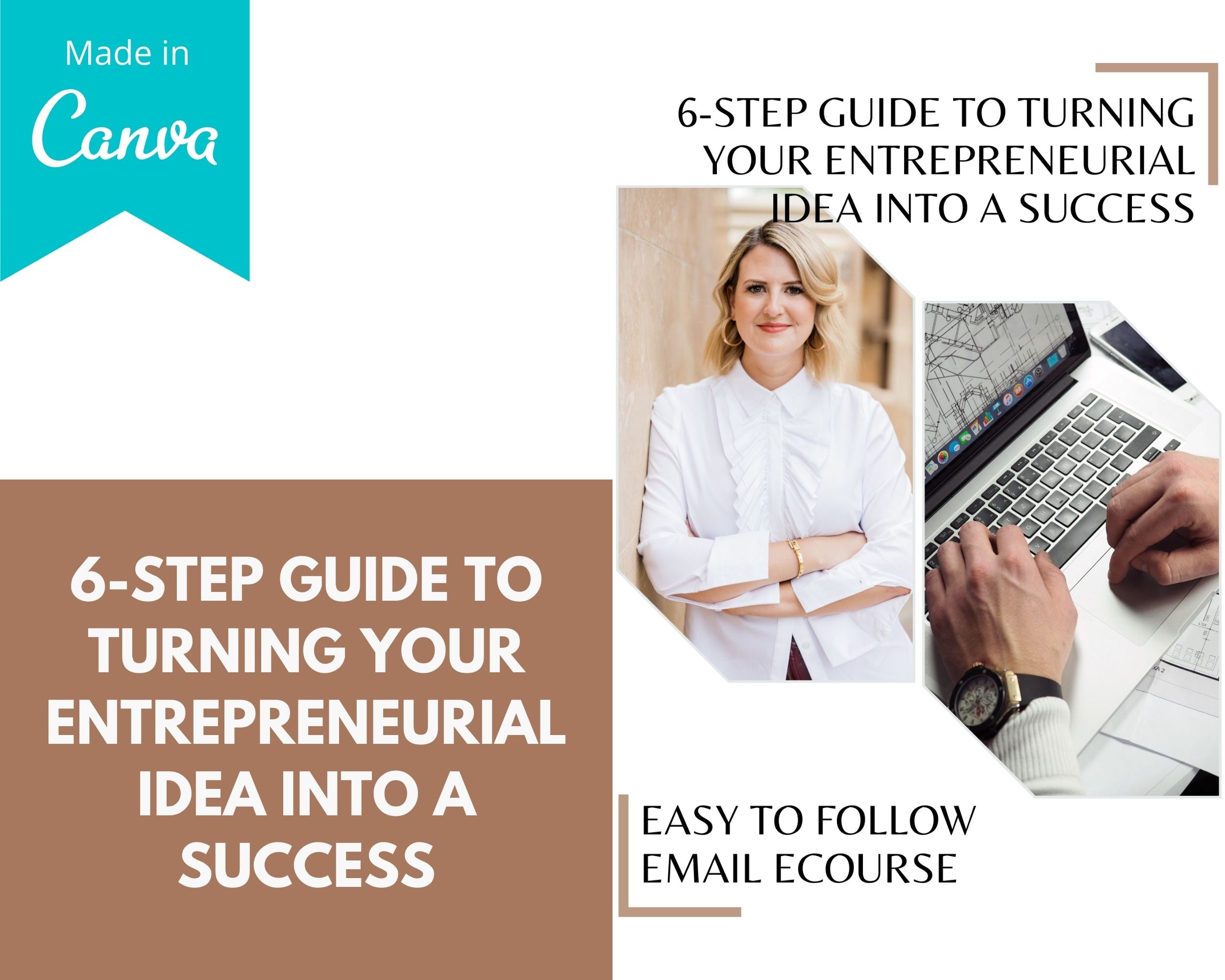 Editable 6-Step Guide To Turning Your Entrepreneurial Idea Into Success Emails | Email eCourse Template