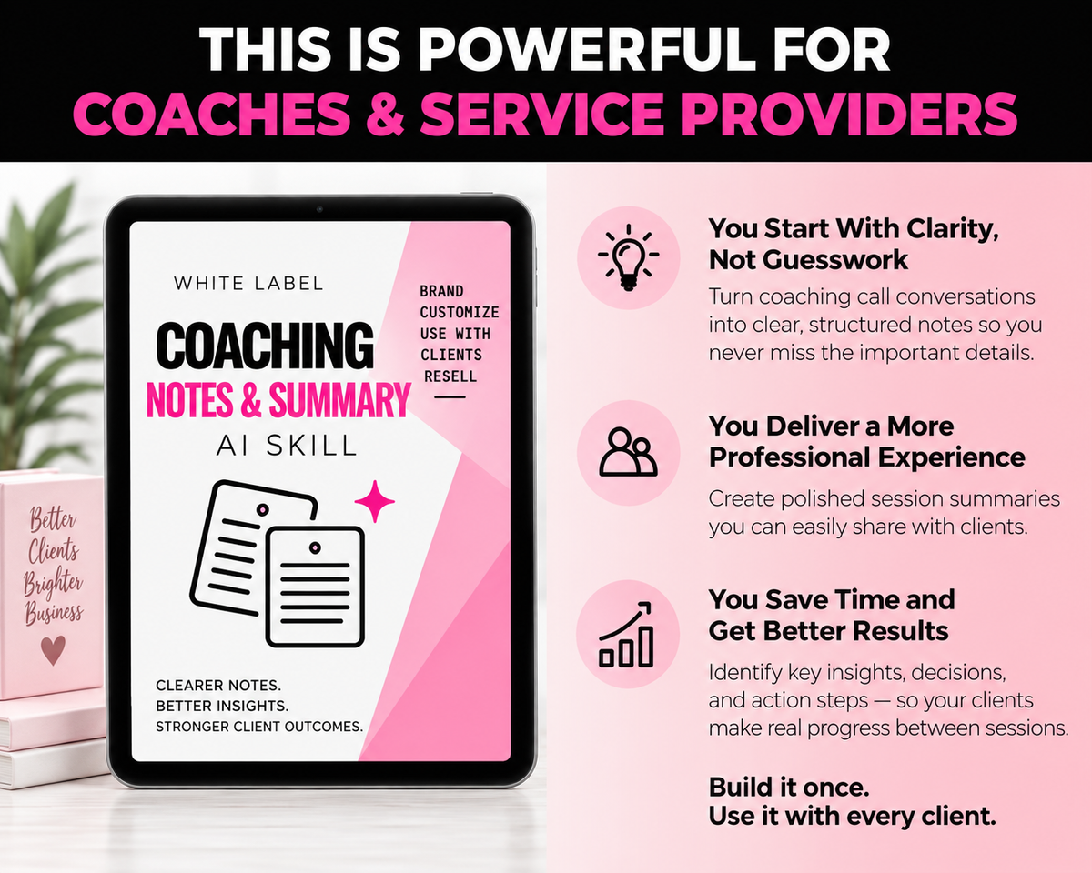 White-Label Coaching Notes & Summary Skill