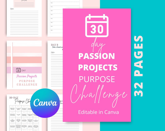 30-Day Passion Projects Purpose Challenge | Editable Canva Template A4 Size