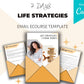 Life Strategies Emails | Email eCourse Template | Newsletter Template