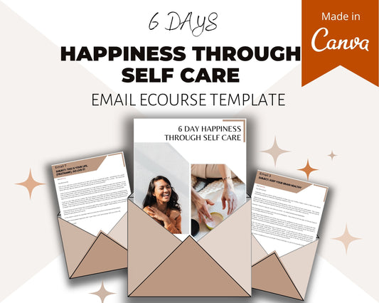 Editable 6 Day Happiness Through Self Care Emails | Rebrandable Newsletter Template
