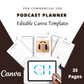 Editable Podcast Planner in Canva | Commercial Use