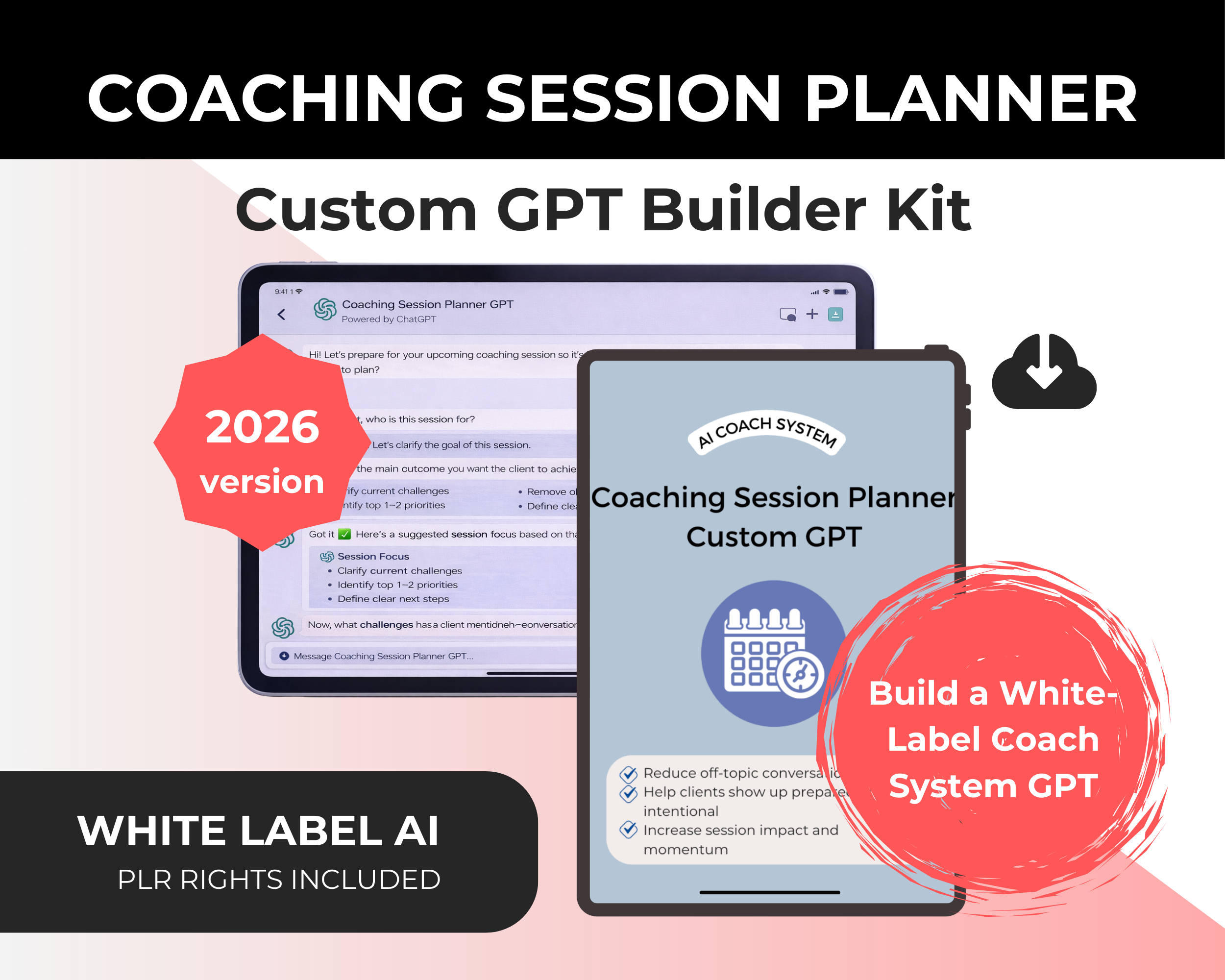 White-Label Coaching Session Planner GPT Builder Kit