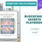 Done for You Blockchain Secrets Playbook