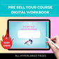 Pre Sell Your Course Digital Workbook | Hyperlinked PDF | Suitable with Goodness & Notability