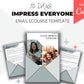 10-Day Impress Everyone Emails | Rebrandable Done-for-You eCourse