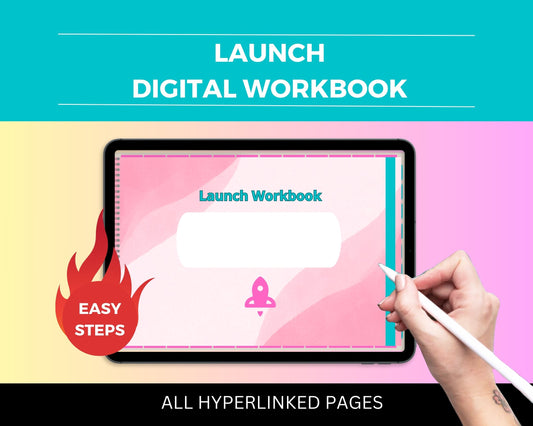 Launch Digital Workbook | Hyperlinked PDF | Suitable with Goodnotes & Notability