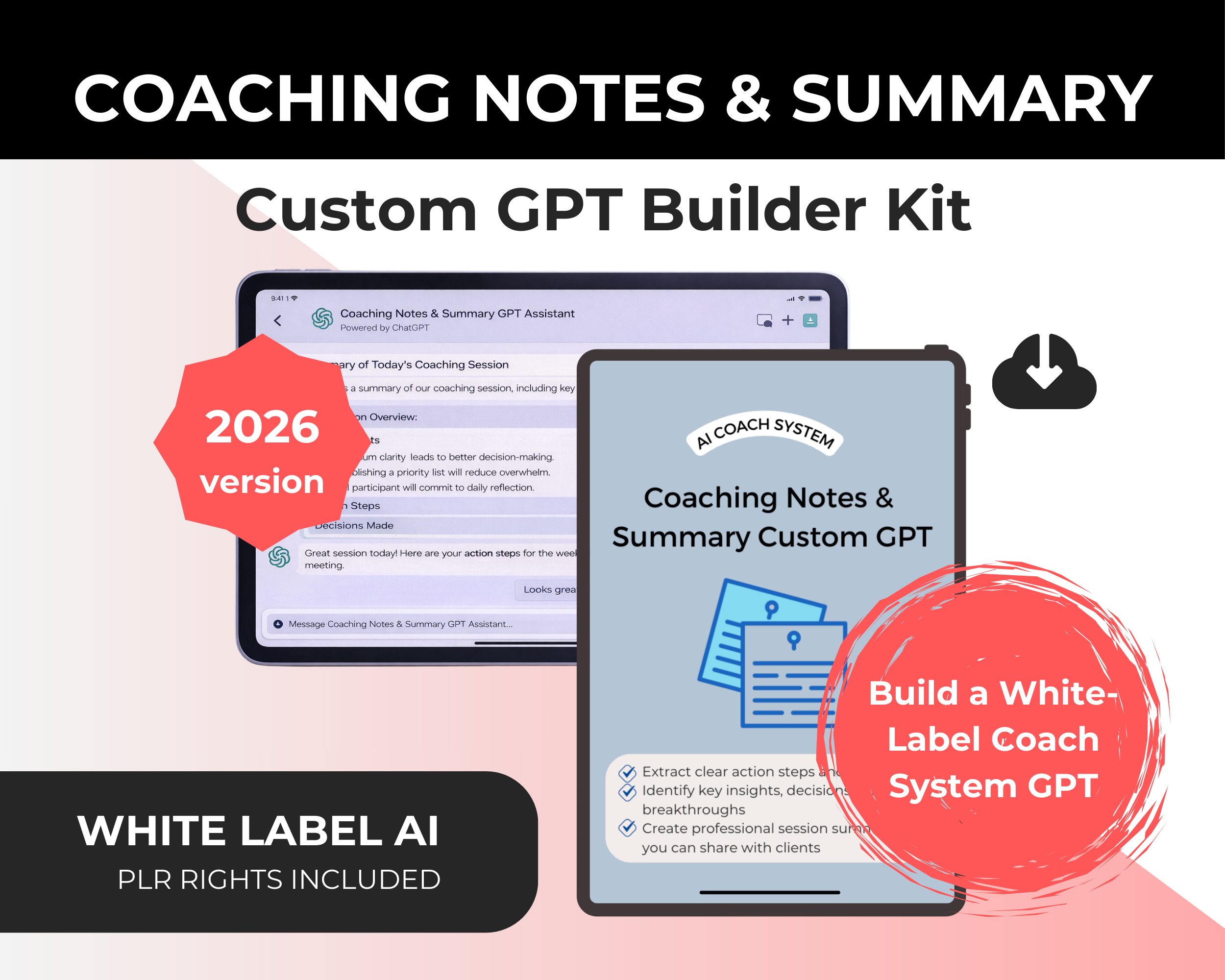 White-Label Client Coaching Notes and Summary GPT Builder Kit