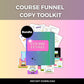 Course Funnel Toolkit | Course Funnel Copy Action Kit | Course Creator Tools