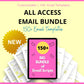 BIG BUNDLE of Email Sequences | All Access | 150+ Email Scripts | Done for you
