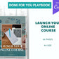 Done-for-You Launch Your Online Course Playbook