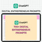 700+ Digital Entrepreneurs GPT Prompts