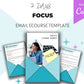 Focus 7 Day Emails | Email eCourse Template | Newsletter Template