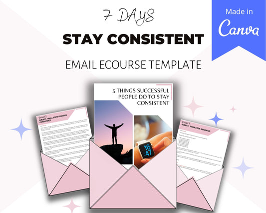 Editable 5 Things Successful People Do to Stay Consistent Emails | Email eCourse Template