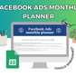 Facebook Ads Monthly Planner Google Spreadsheet | Simple Facebook Ads Google Sheets