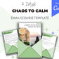 Editable 5 Habits to Go from Chaos to Calm Emails | Rebrandable Newsletter