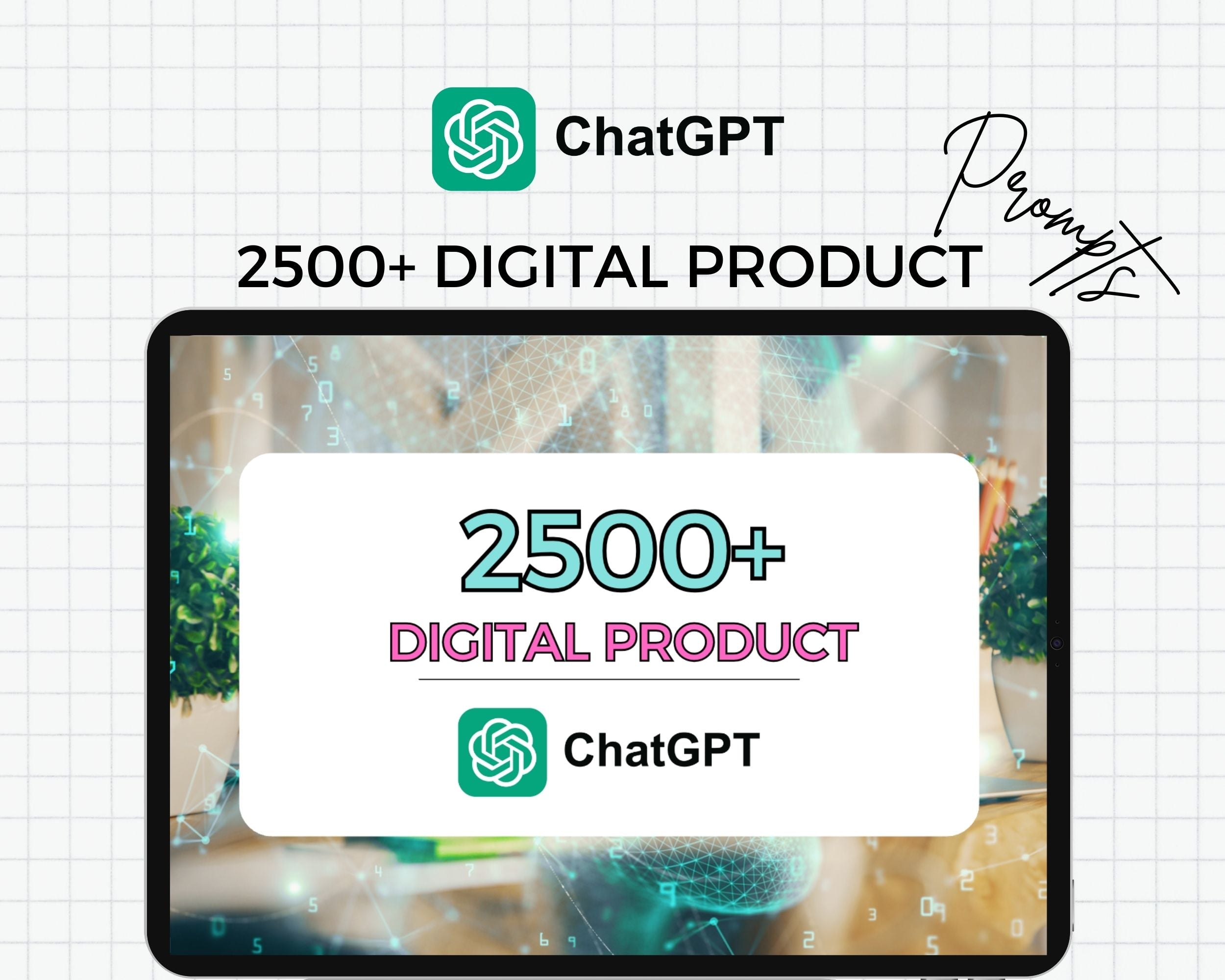 2000+ Chat GPT Prompts for Creating Digital Products