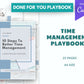 Done for You Time Management Playbook