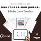 Editable Find Your Passion Journal in Canva | Commercial Use