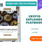 Done for You Crypto Explained Playbook