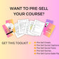 Pre-Sell Magic Toolkit  Pre-Launch Your Course  Course Creator Tools