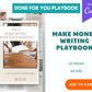 Make Money Writing Playbook