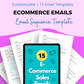 E-Commerce Sales Email Sequence | Nurture, Sell, And Fulfill All Your Online Shop Orders