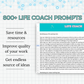 800+ Chat GPT Prompts for Life Coaches