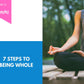 Being Whole 7 Day Emails | Done-for-You eCourse | Rebrandable Newsletter