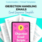 Objection Handling Email Sequence | Done-For-You Email Templates