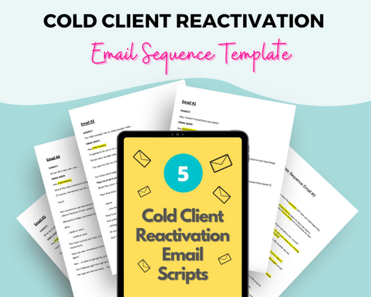 Cold Client Reactivation Email Sequence | Cold Client Reactivation Email Templates | Scripts for Coaches