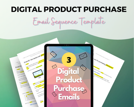 Digital Product Purchase Email Sequence | Fill-In-Black Template | Done for You Email Scripts
