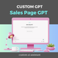Sales Page GPT - Custom ChatGPT for Your Business – Custom AI Assistant