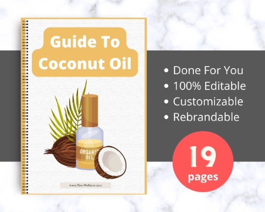 Editable Guide To Coconut Oil Ebook | Done-for-You Ebook in Canva