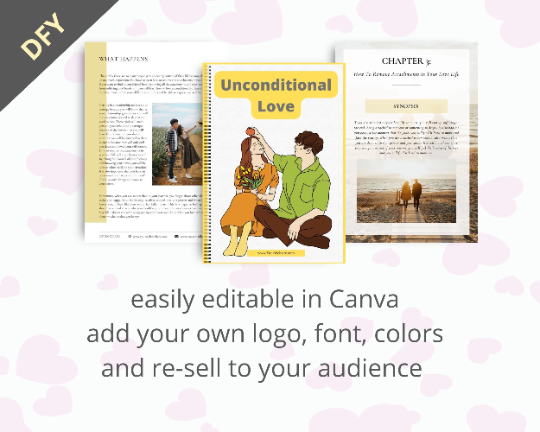 Editable Unconditional Love Ebook | Done-for-You Ebook in Canva