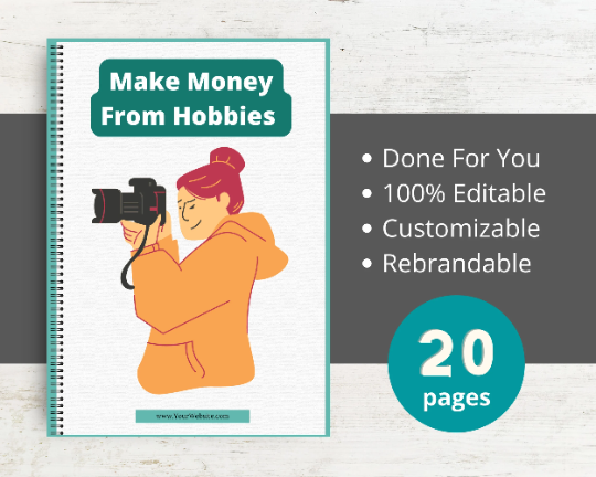 Editable Make Money From Hobbies Ebook | Done-for-You Ebook in Canva
