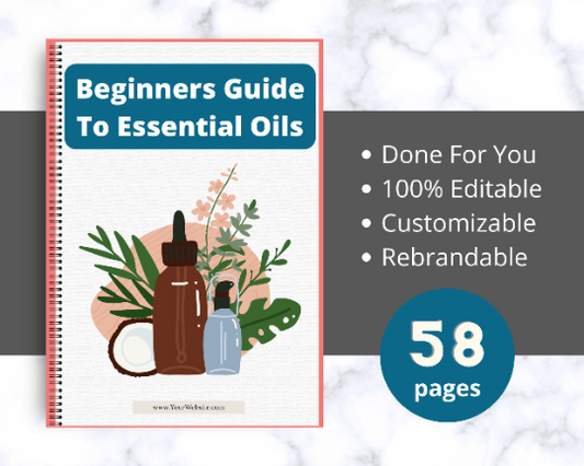 Editable Beginners Guide To Essential Oils Ebook | Done-for-You Ebook in Canva
