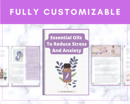 Editable Essential Oils To Reduce Stress And Anxiety Ebook | Done-for-You Ebook in Canva