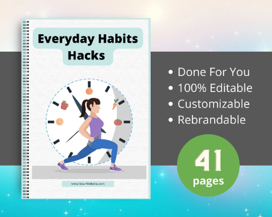 Editable Everyday Habits Hacks Ebook | Done-for-You Ebook in Canva