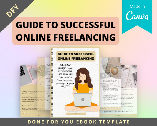 Editable Guide to Successful Freelancing Ebook | Done-for-You Ebook in Canva