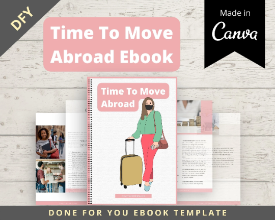 Editable Time To Move Abroad Ebook | Done-for-You Ebook in Canva