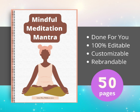Editable Mindful Meditation Mantra Ebook | Done-for-You Ebook in Canva