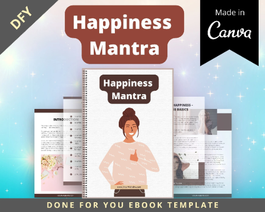 Editable Happiness Mantra Ebook | Done-for-You Ebook in Canva