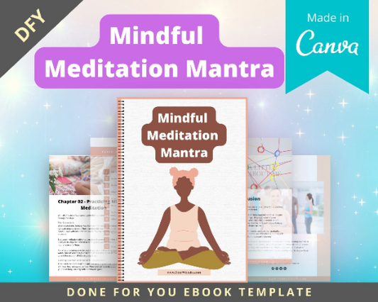 Editable Mindful Meditation Mantra Ebook | Done-for-You Ebook in Canva