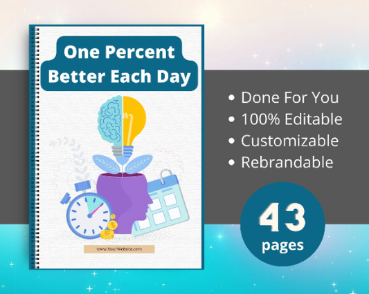 Editable One Percent Better Each Day Ebook | Done-for-You Ebook in Canva
