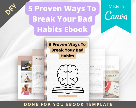 Editable 5 Proven Ways To Break Your Bad Habits Ebook | Done-for-You Ebook in Canva