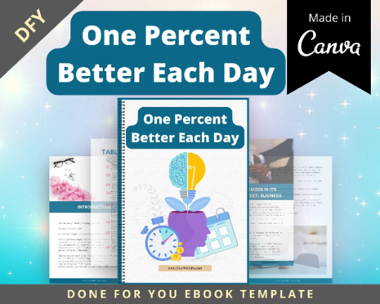 Editable One Percent Better Each Day Ebook | Done-for-You Ebook in Canva