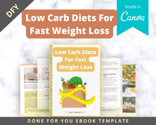 Editable Low Carb Diets For Fast Weight Loss Ebook | Done-for-You Ebook in Canva