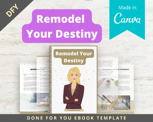 Editable Remodel Your Destiny Ebook | Done-for-You Ebook in Canva